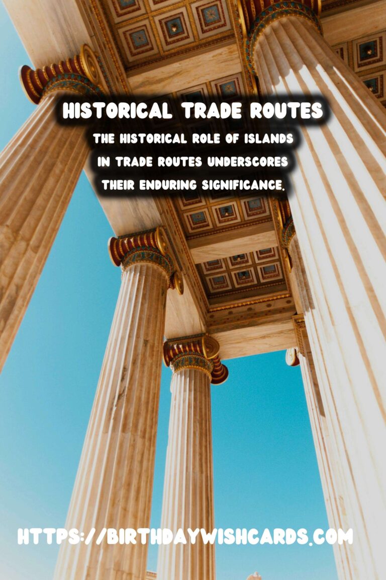 The Role of Islands in Historical Trade Routes