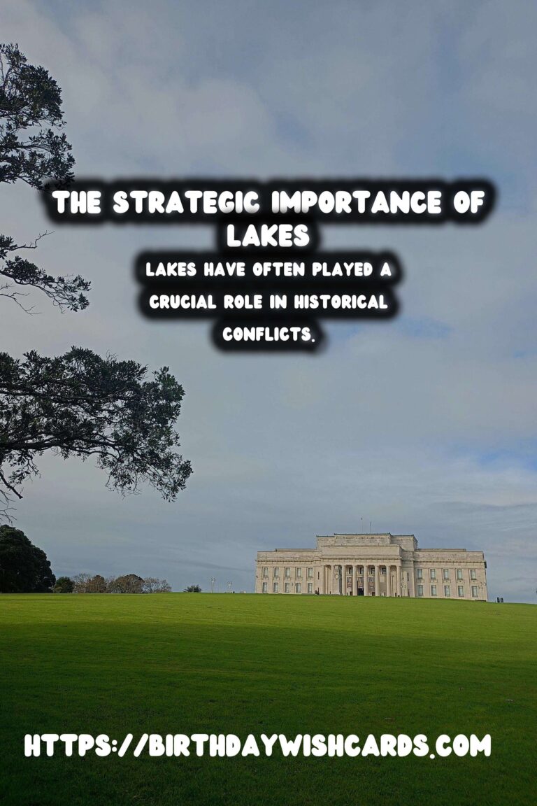 The Role of Lakes in Historical Conflicts
