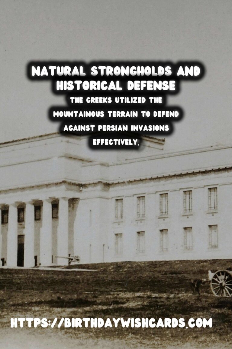 The Role of Mountains in Historical Defense: Natural Strongholds