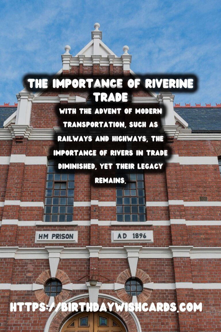 The Role of Rivers in Historical Trade: A Journey Through Time