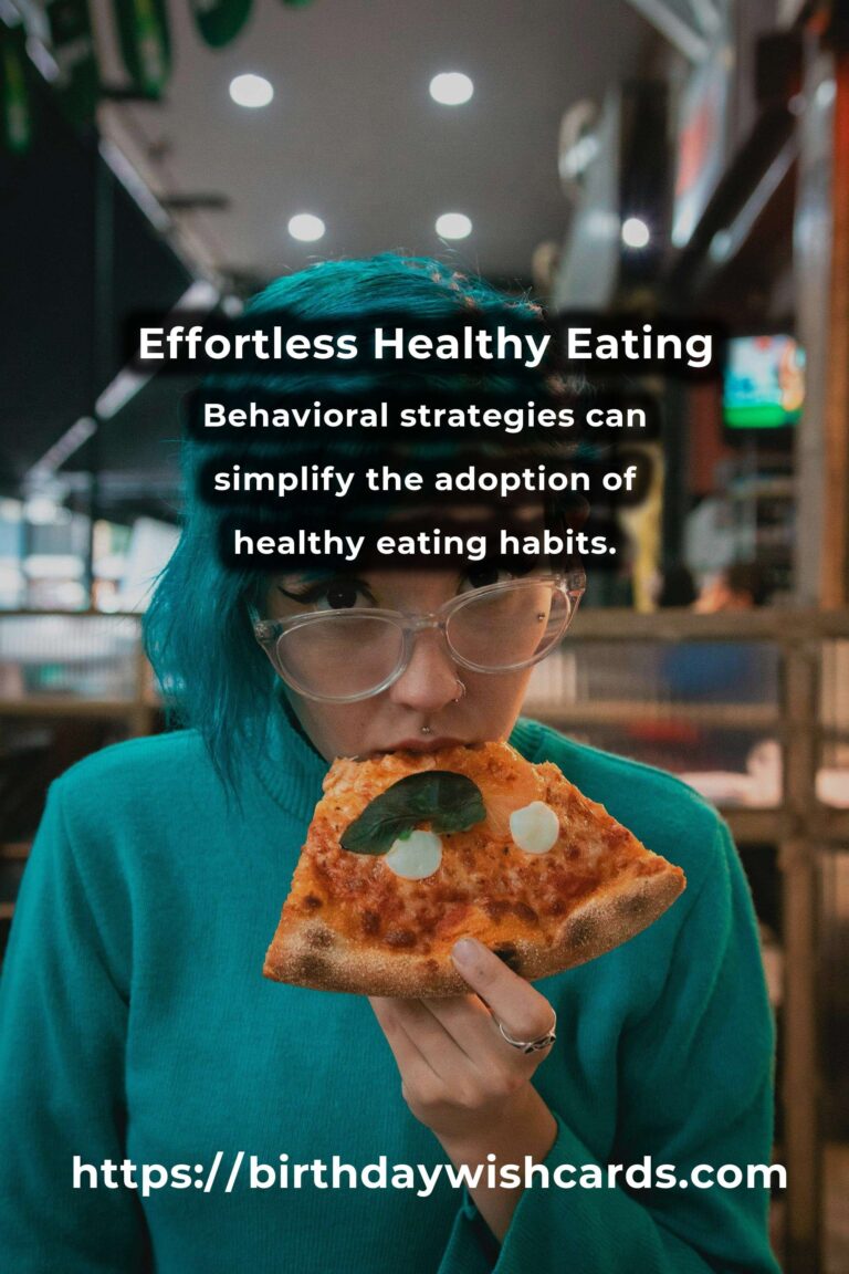 The Science Behind Effortless Healthy Eating: A Comprehensive Guide