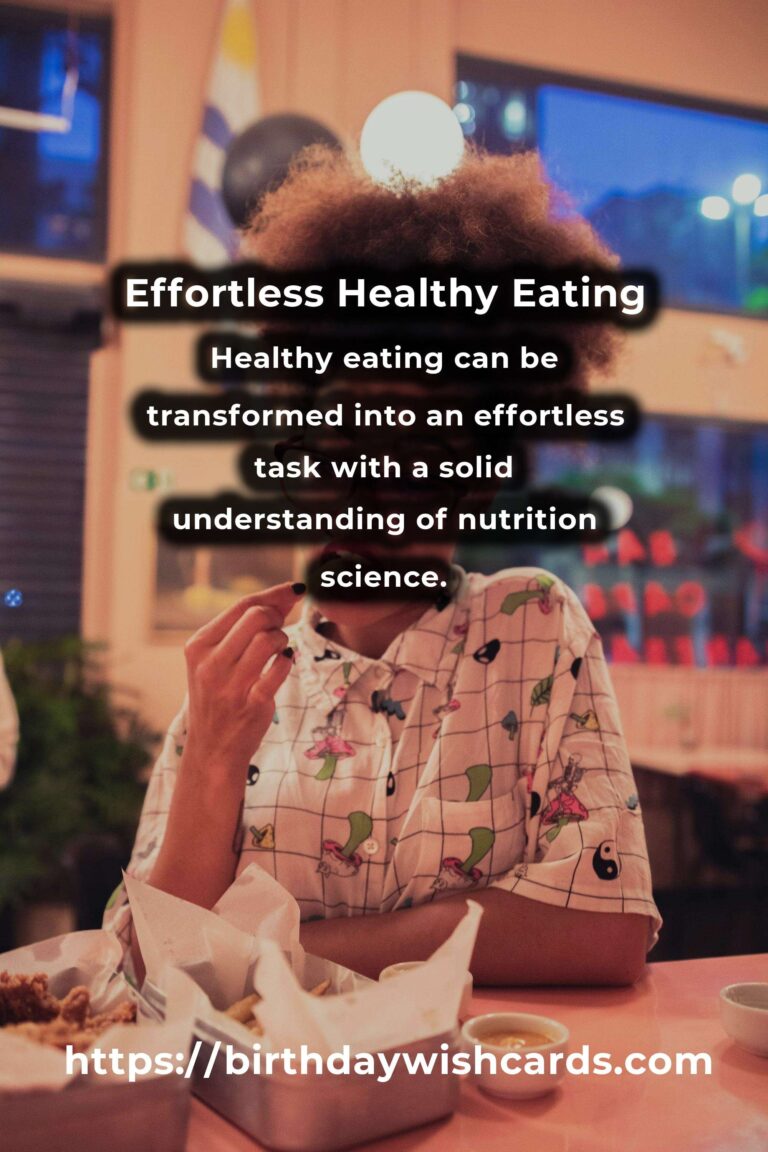 The Science Behind Effortless Healthy Eating: A Comprehensive Guide