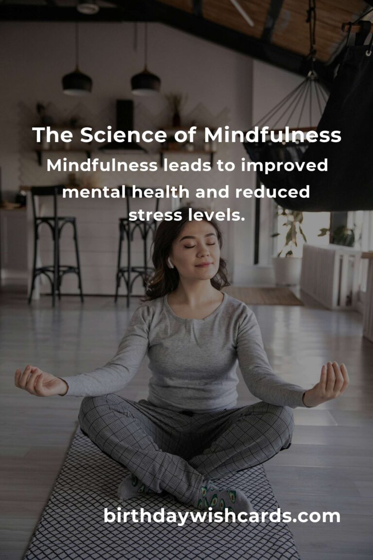 The Science Behind Sustainable Mindfulness: Practicing Mindful Living for a Healthier Life
