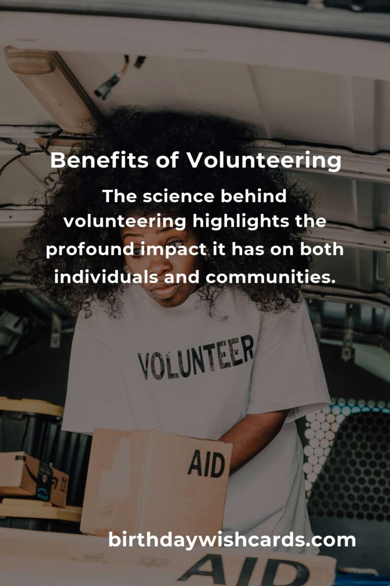 The Science Behind Volunteering: Why Giving Back is Good for You