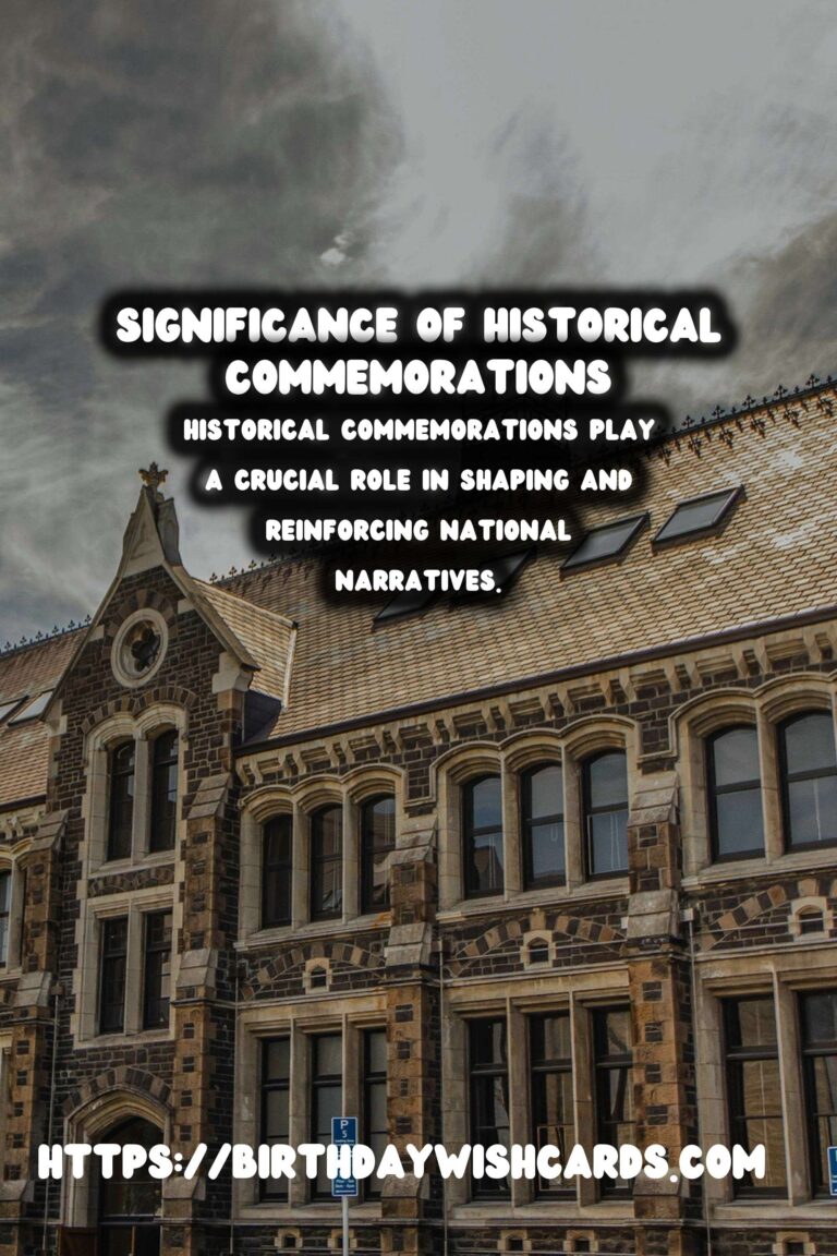 The Significance of Historical Commemorations in Shaping National Narratives