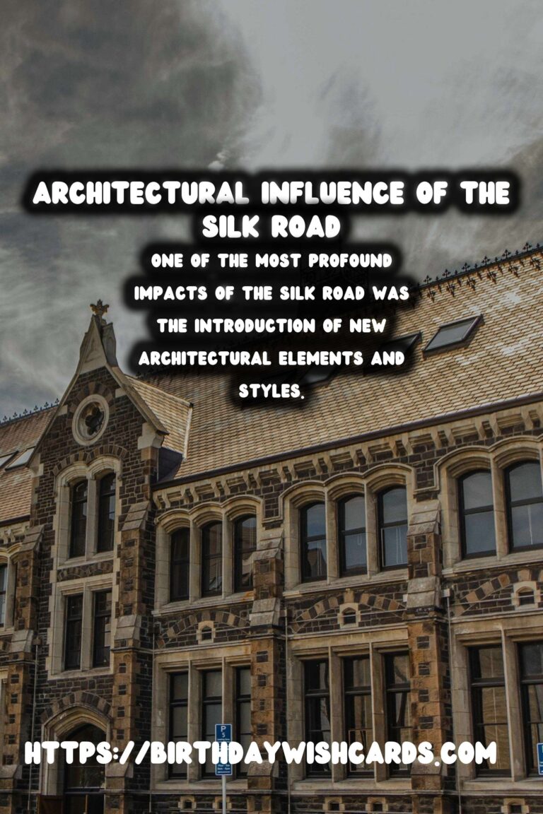 The Silk Road: A Tapestry of Architectural Influence Across Civilizations