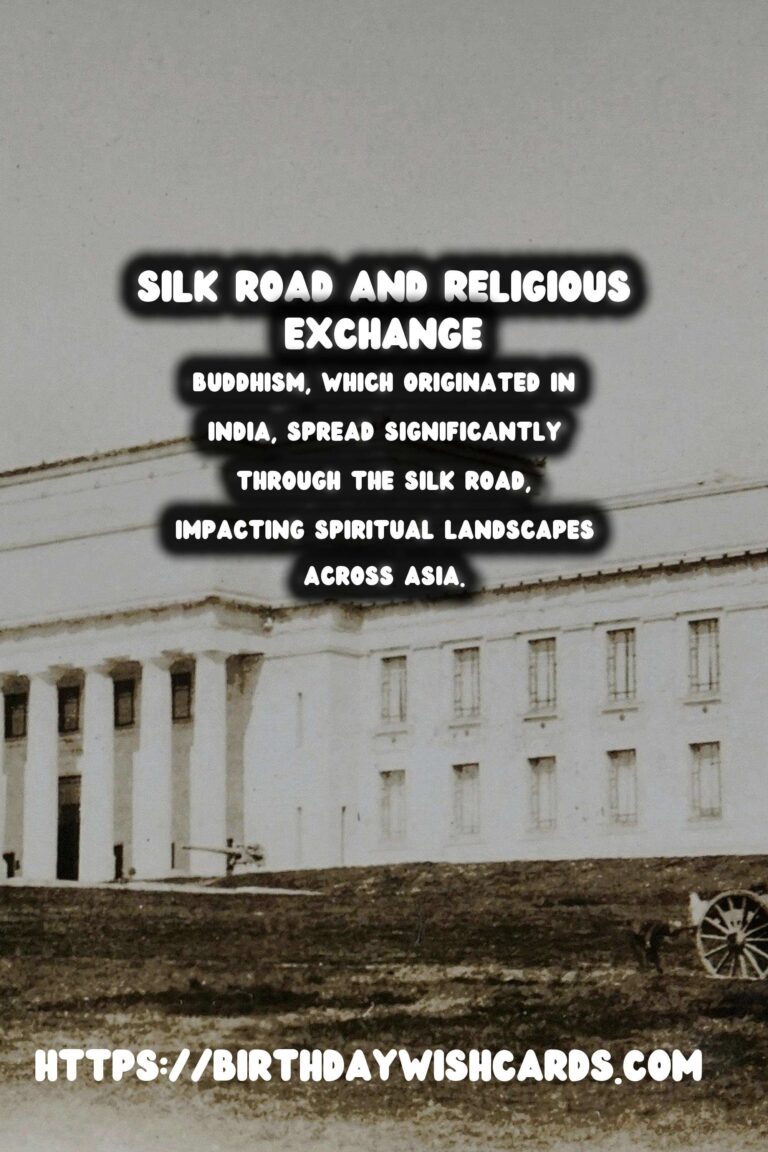 The Silk Road: A Web of Religious Exchange