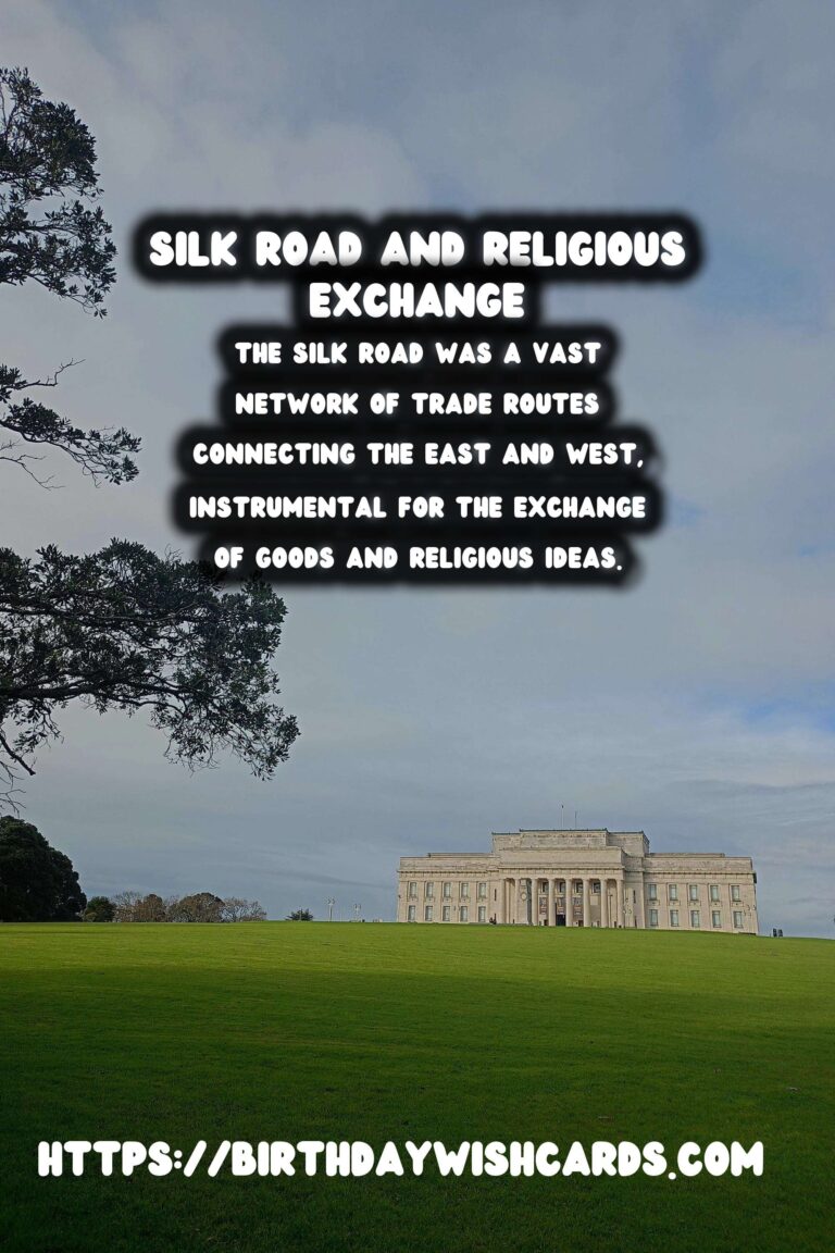 The Silk Road: A Web of Religious Exchange