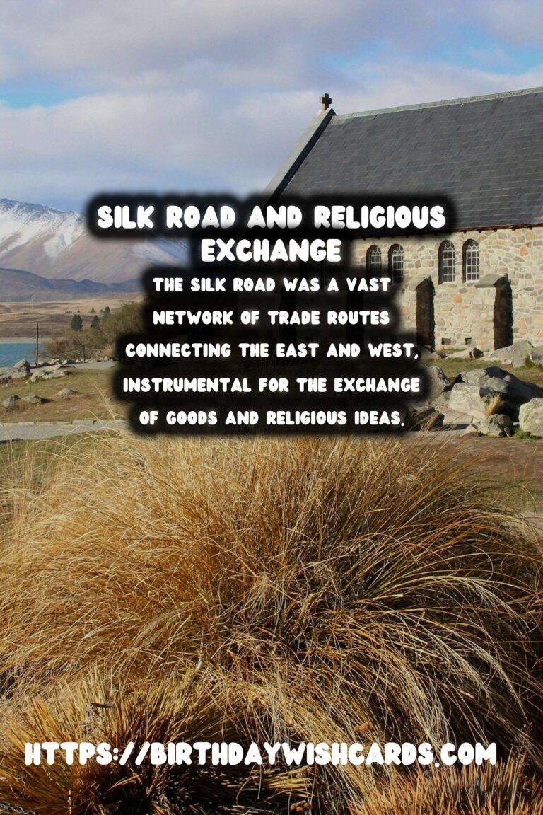 The Silk Road: A Web of Religious Exchange