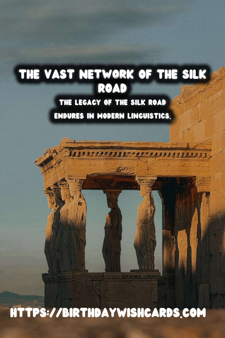 The Silk Road’s Historical Impact on Language: A Journey Through Time