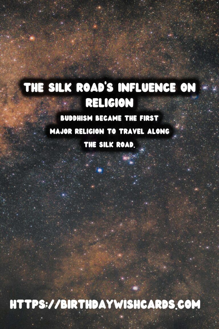 The Silk Road's Profound Influence on the Spread of Religion