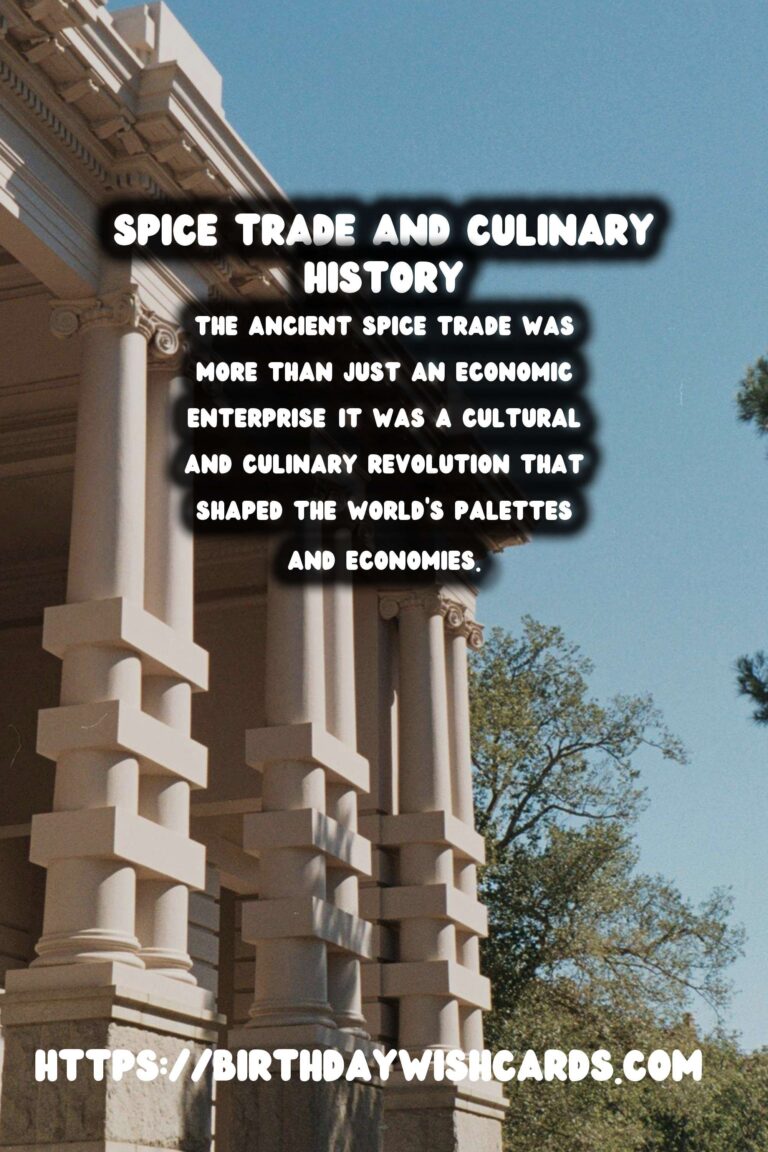 The Spice Trade's Influence on Global Cuisine: A Journey Through Flavorful Paths