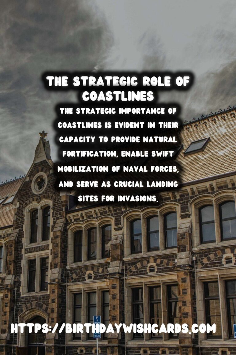 The Strategic Role of Coastlines in Historical Battles