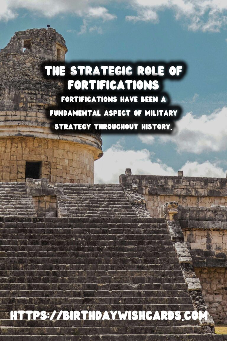 The Strategic Role of Fortifications in Ancient Warfare