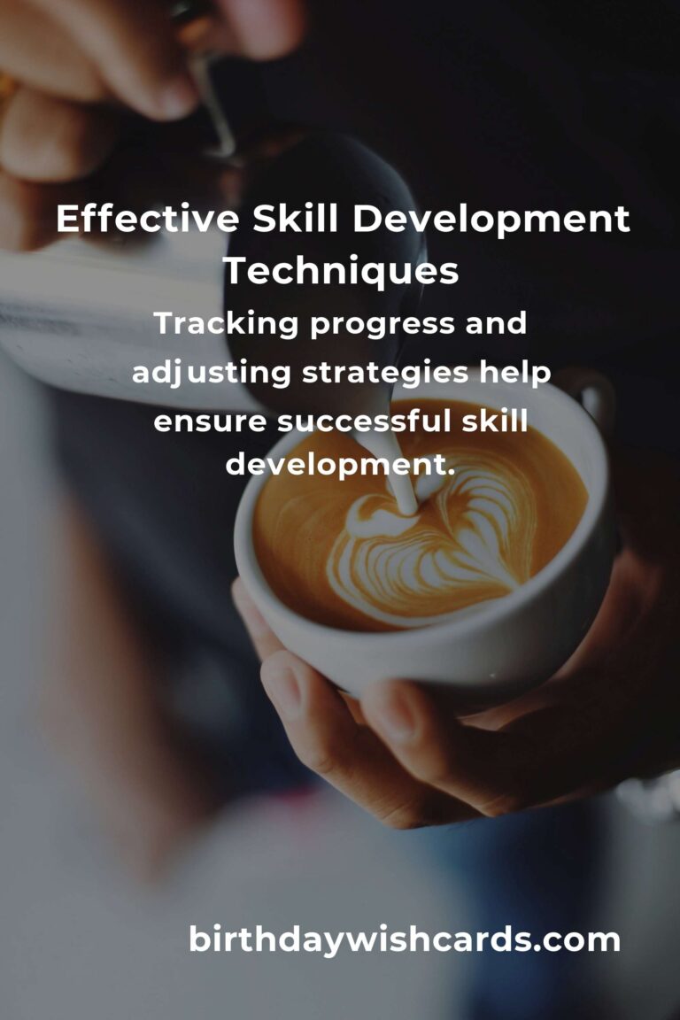 The Ultimate Guide to Effective Skill Development