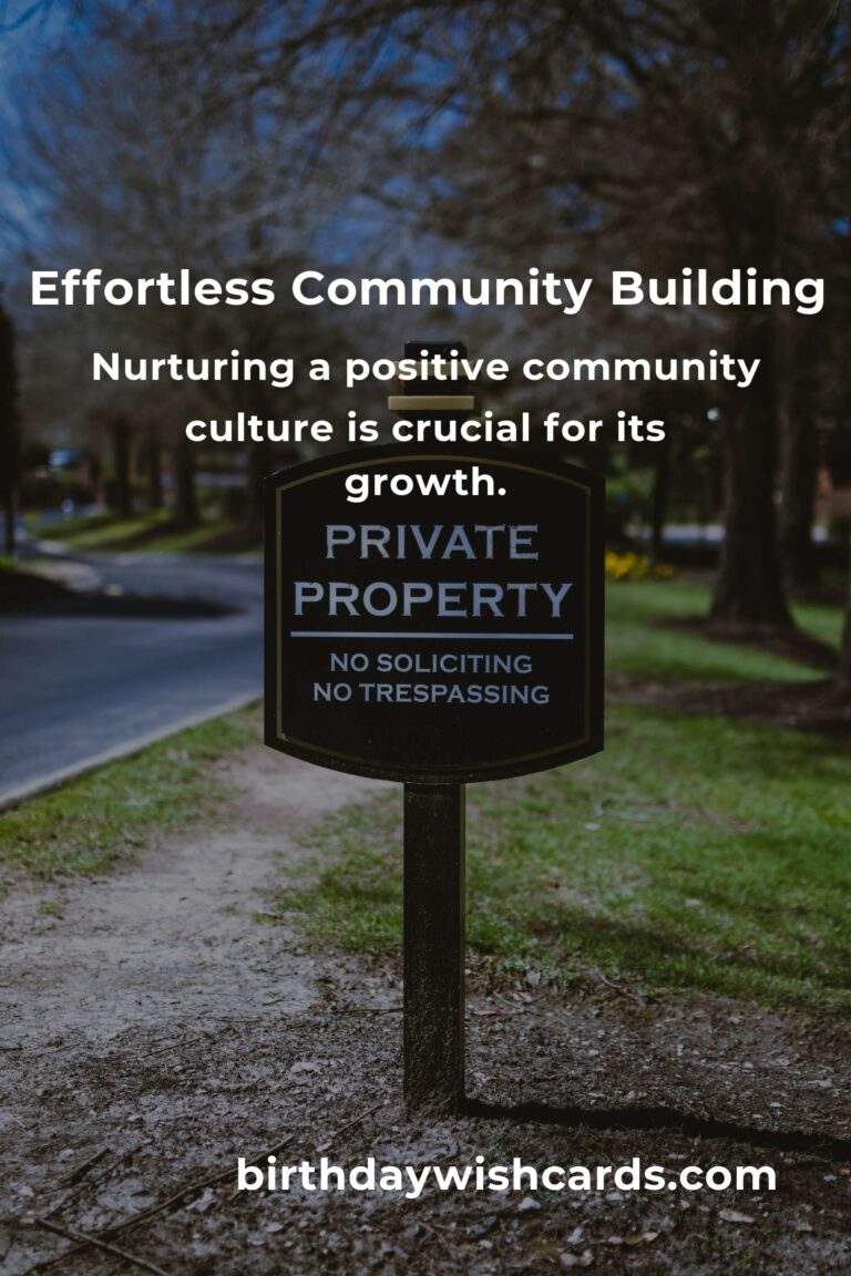 The Ultimate Guide to Effortless Community Building