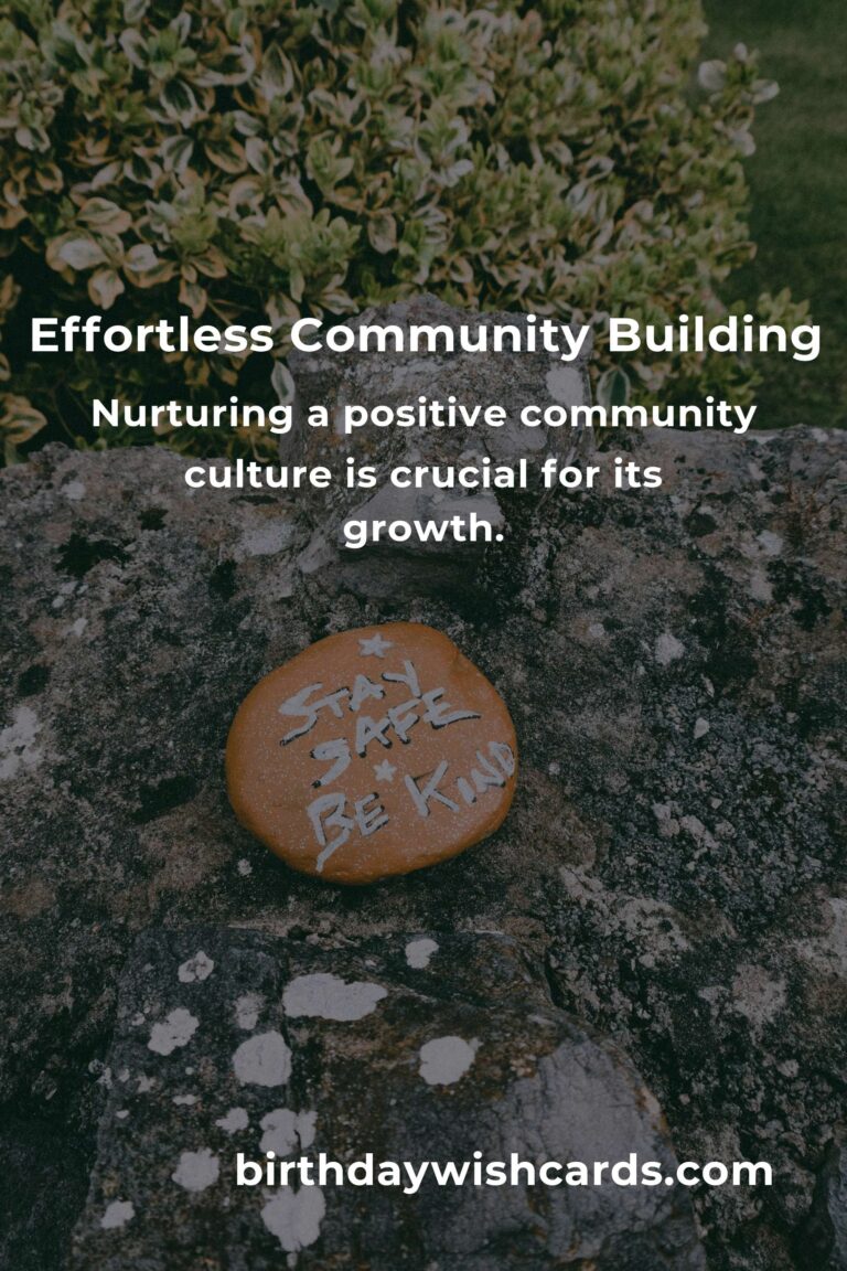 The Ultimate Guide to Effortless Community Building
