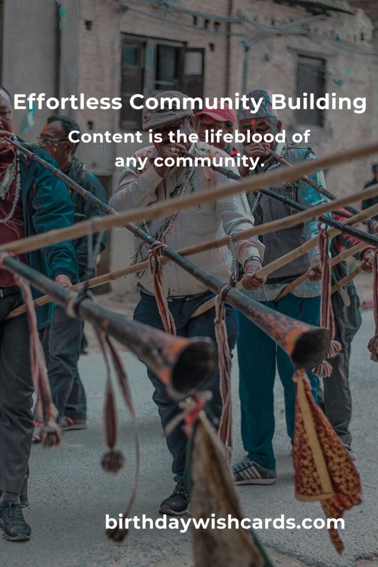 The Ultimate Guide to Effortless Community Building