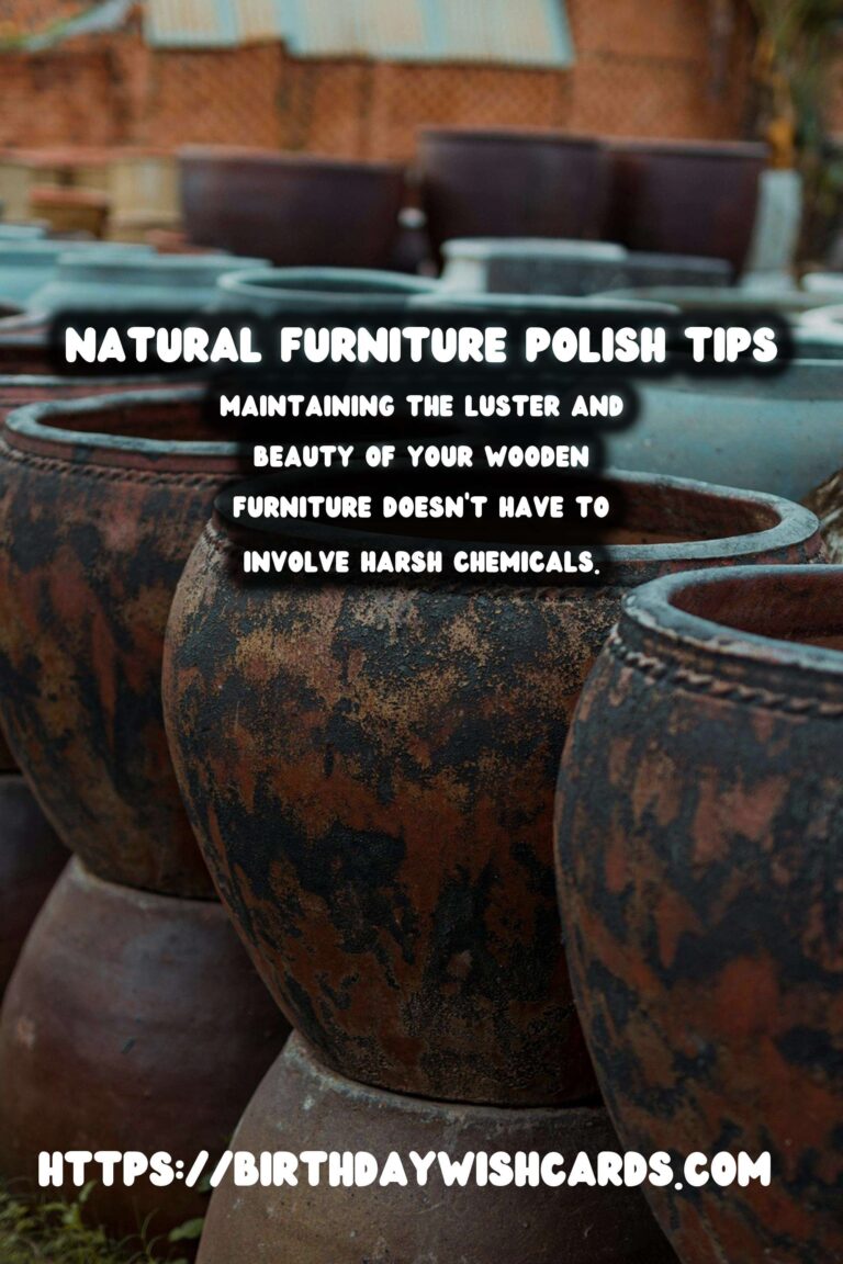 The Ultimate Guide to Homemade Natural Furniture Polish
