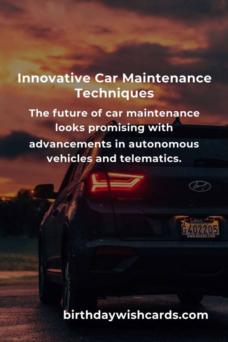 The Ultimate Guide to Innovative Car Maintenance