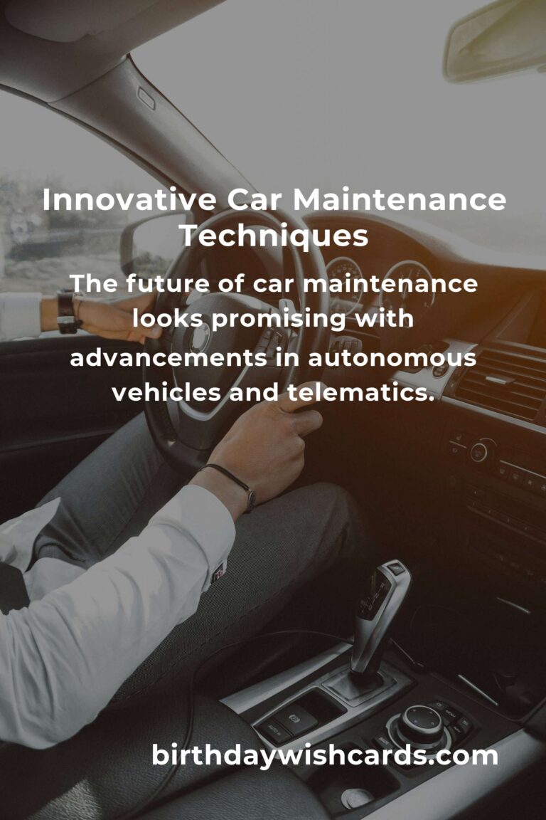 The Ultimate Guide to Innovative Car Maintenance