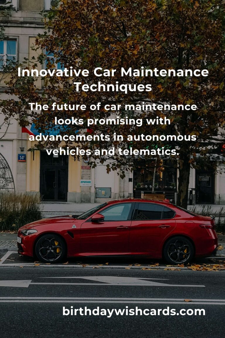 The Ultimate Guide to Innovative Car Maintenance