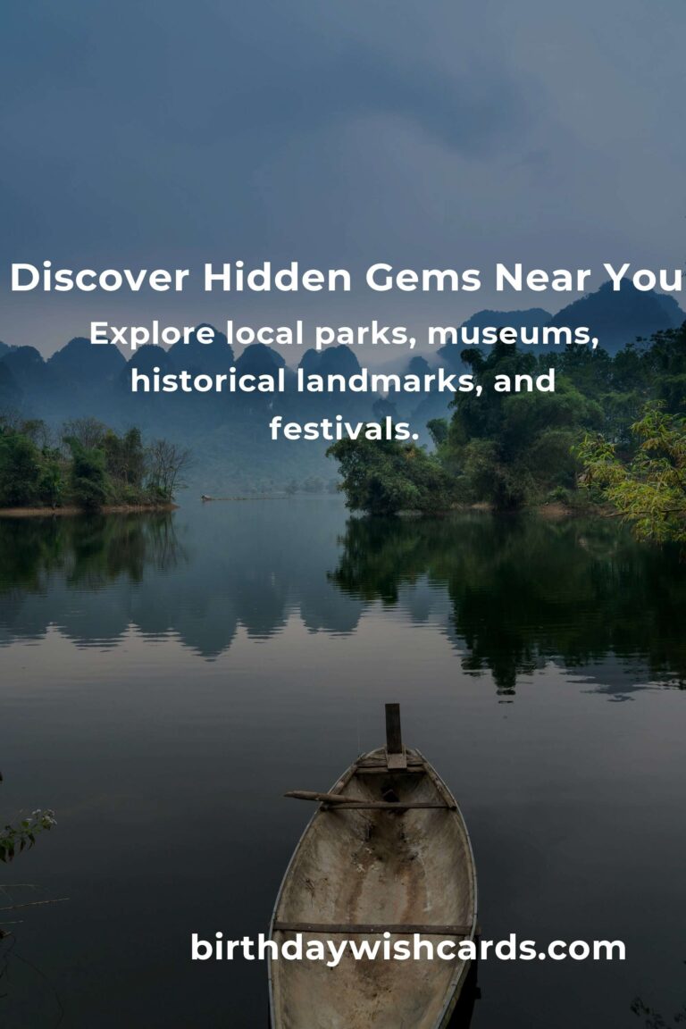 The Ultimate Guide to Local Travel: Discover Hidden Gems Near You