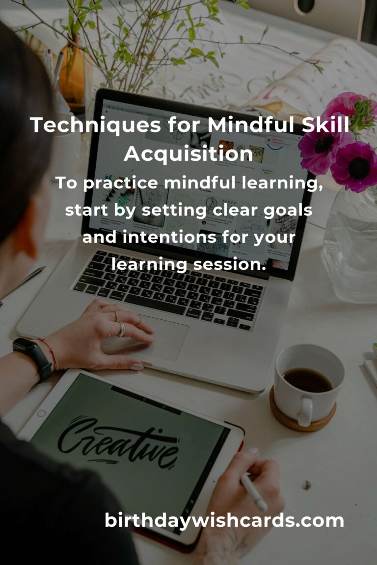 The Ultimate Guide to Mindful Learning a New Skill
