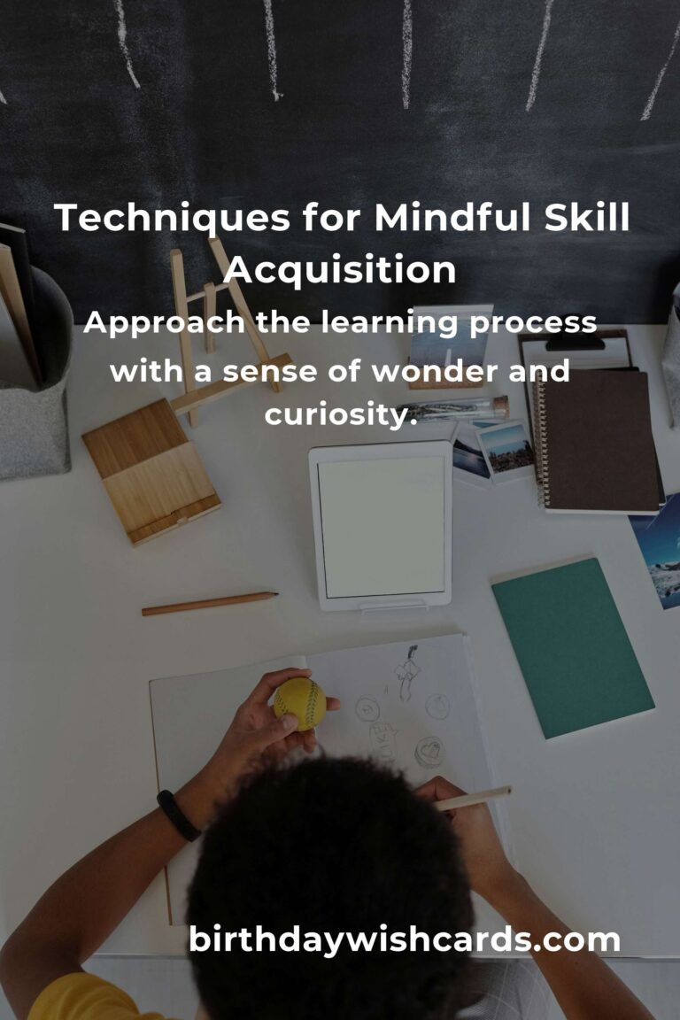 The Ultimate Guide to Mindful Learning a New Skill