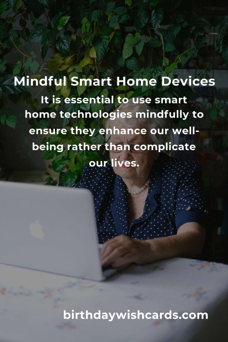The Ultimate Guide to Mindful Smart Home Tech