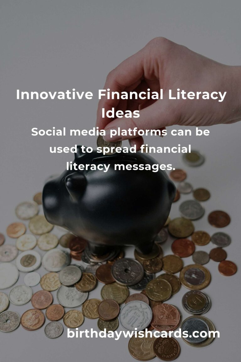 Top 12 Innovative Financial Literacy Ideas for Modern Learners