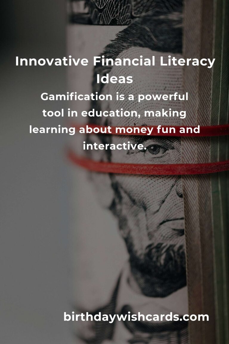 Top 12 Innovative Financial Literacy Ideas for Modern Learners