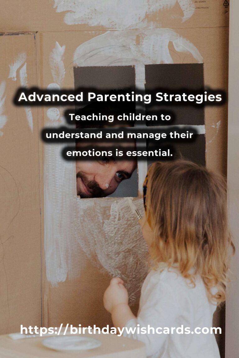 Top 15 Advanced Parenting Advice Ideas for Experienced Parents