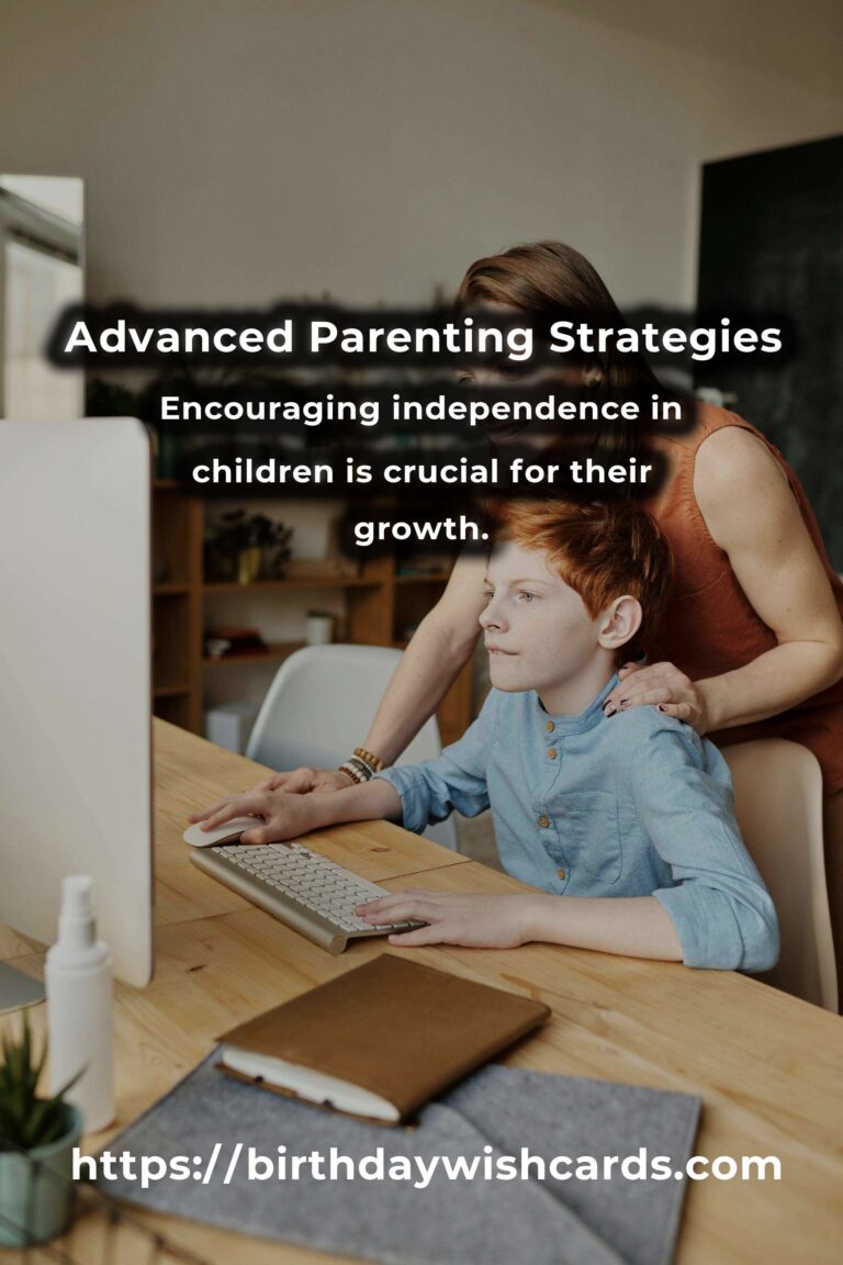 Top 15 Advanced Parenting Advice Ideas for Experienced Parents
