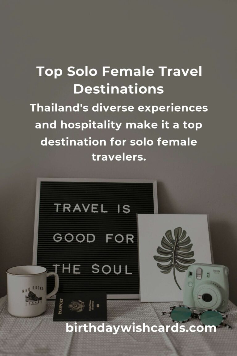Top Destinations for Solo Female Travelers: Safe and Exciting Adventures