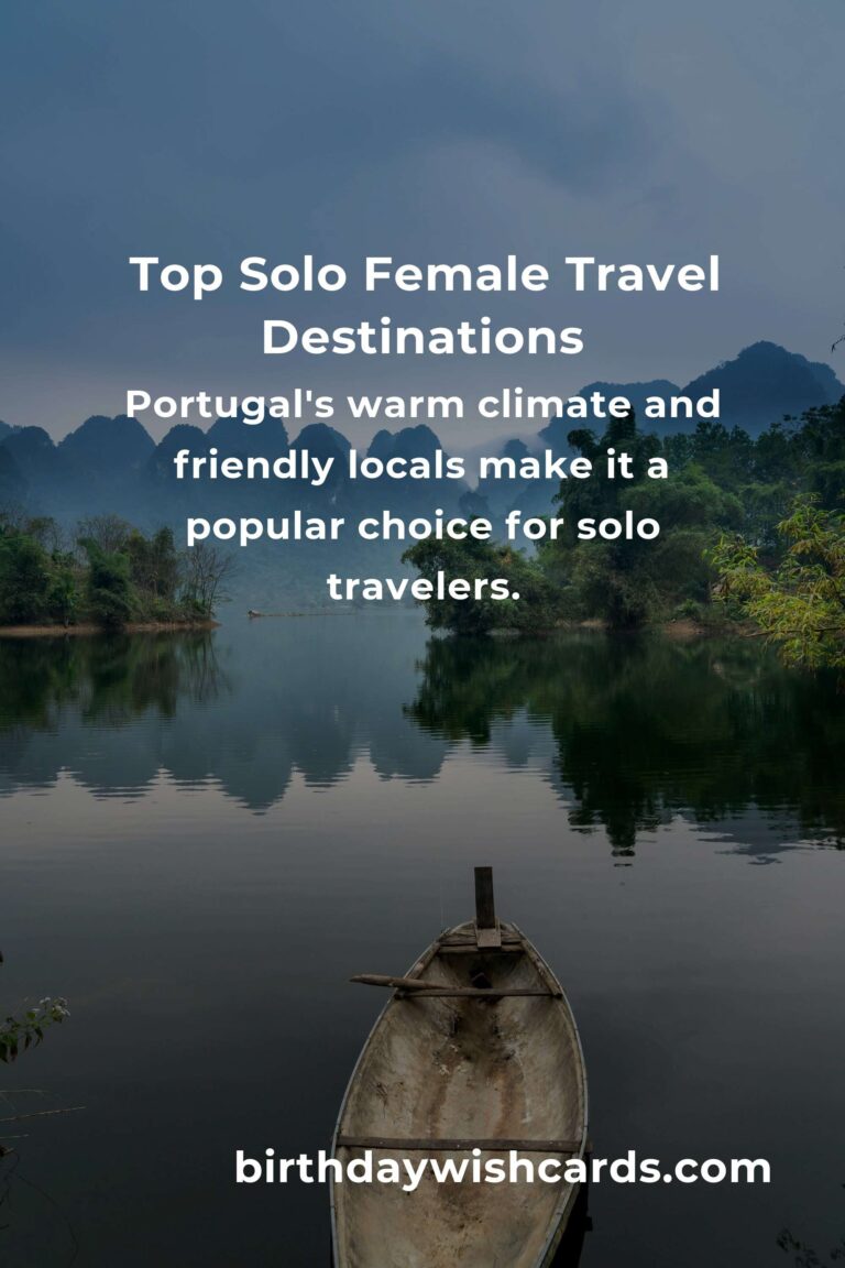 Top Destinations for Solo Female Travelers: Safe and Exciting Adventures