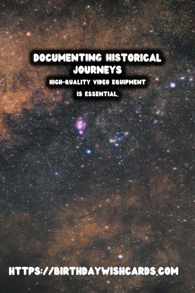 Top Tips for Documenting Historical Journeys with Video