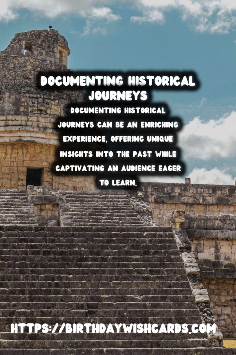 Top Tips for Documenting Historical Journeys with Video