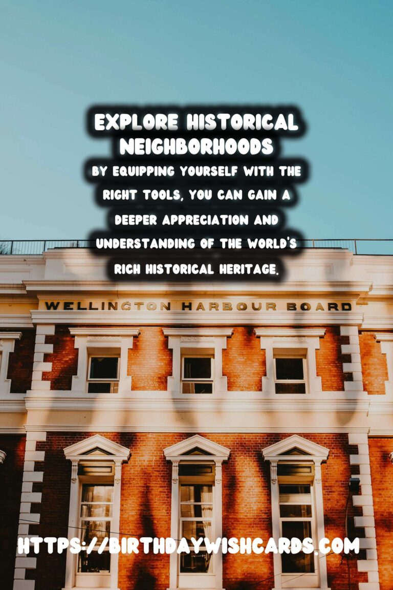 Top Travel Apps for Exploring Historical Neighborhoods