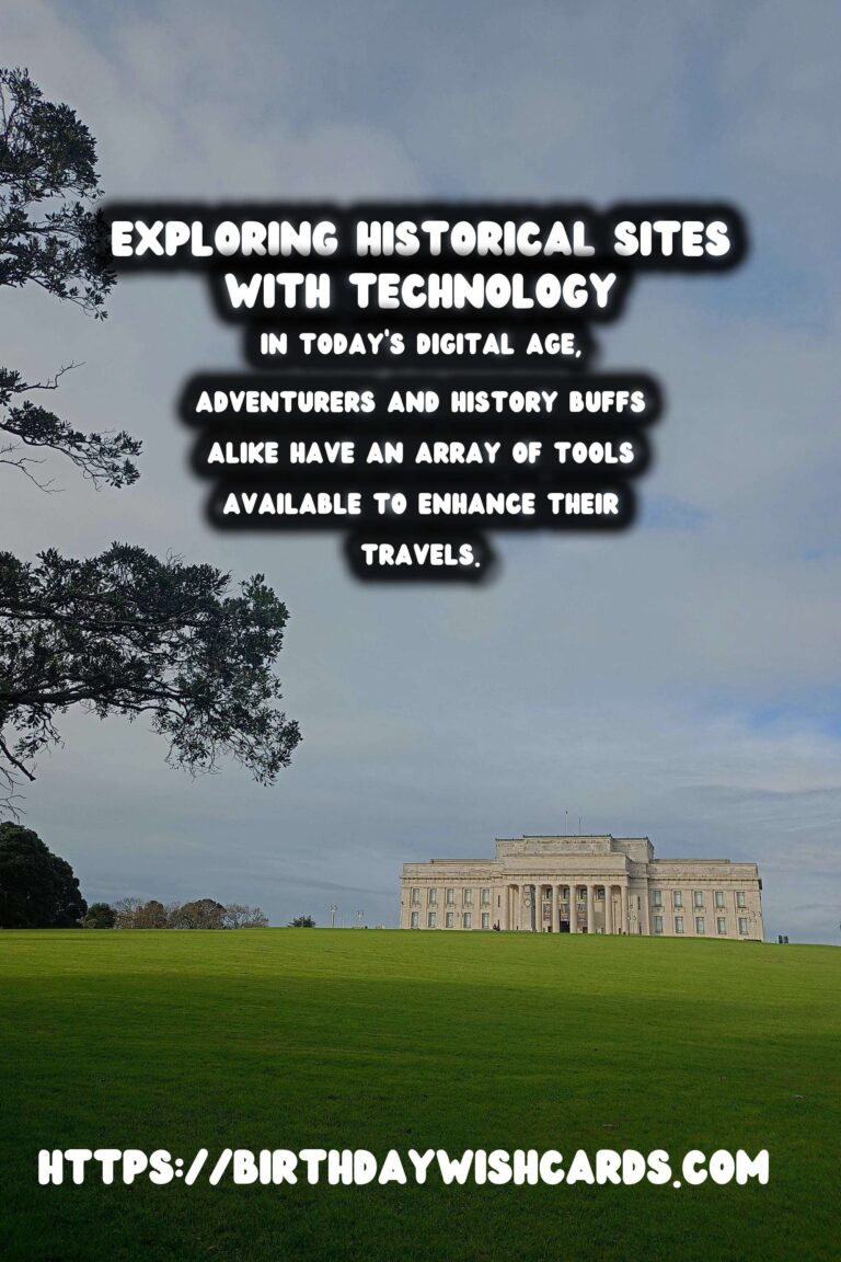 Top Travel Apps to Uncover Historical Landmarks