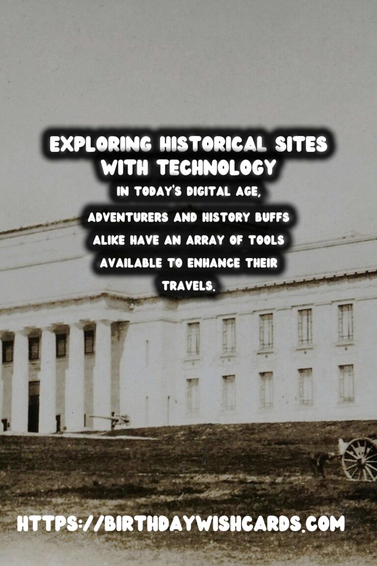 Top Travel Apps to Uncover Historical Landmarks