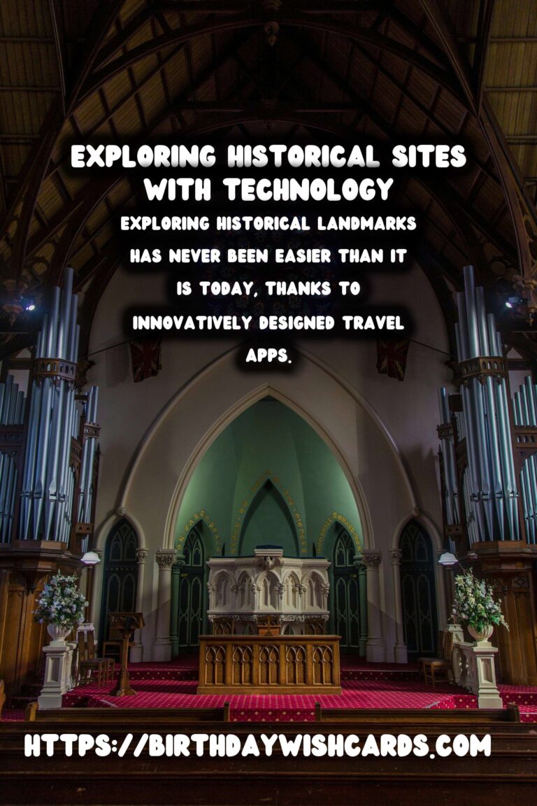 Top Travel Apps to Uncover Historical Landmarks