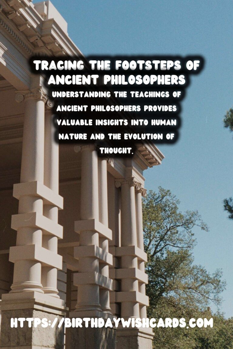 Tracing the Footsteps of Ancient Philosophers: Their Teachings