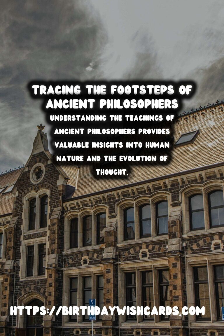 Tracing the Footsteps of Ancient Philosophers: Their Teachings