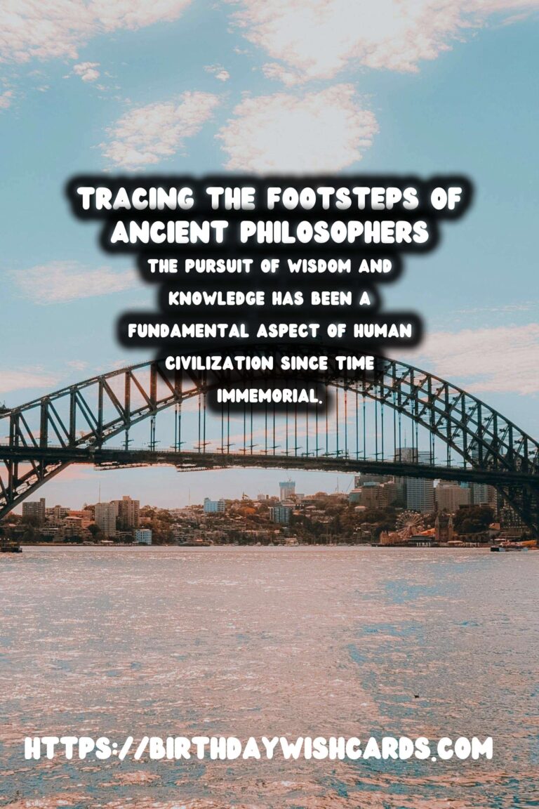 Tracing the Footsteps of Ancient Philosophers: Their Teachings
