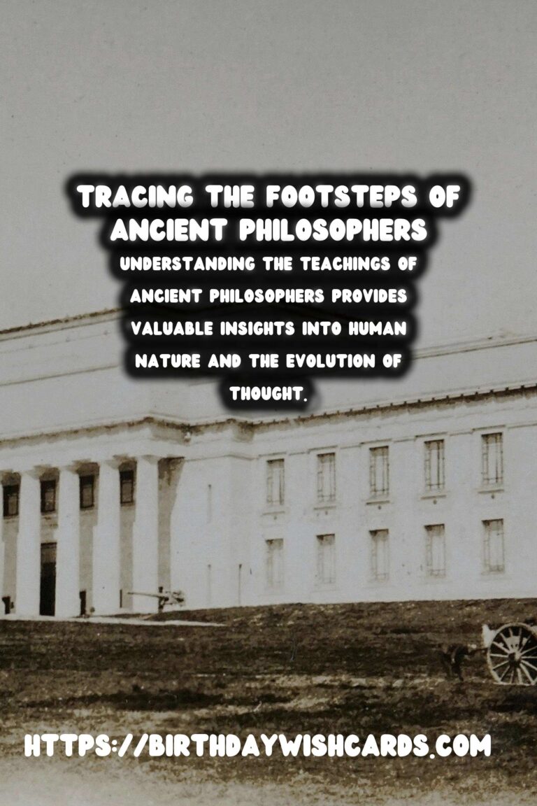 Tracing the Footsteps of Ancient Philosophers: Their Teachings