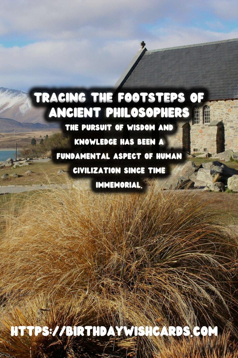 Tracing the Footsteps of Ancient Philosophers: Their Teachings