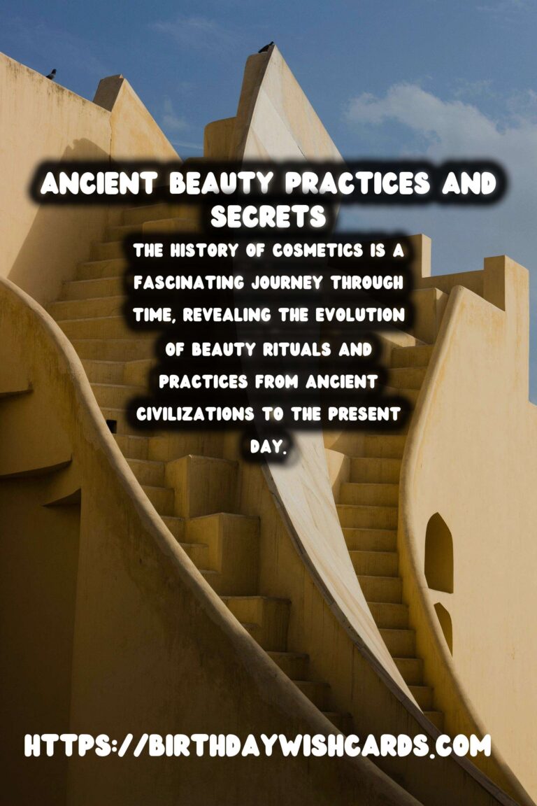 Tracing the History of Cosmetics: Ancient Beauty Secrets