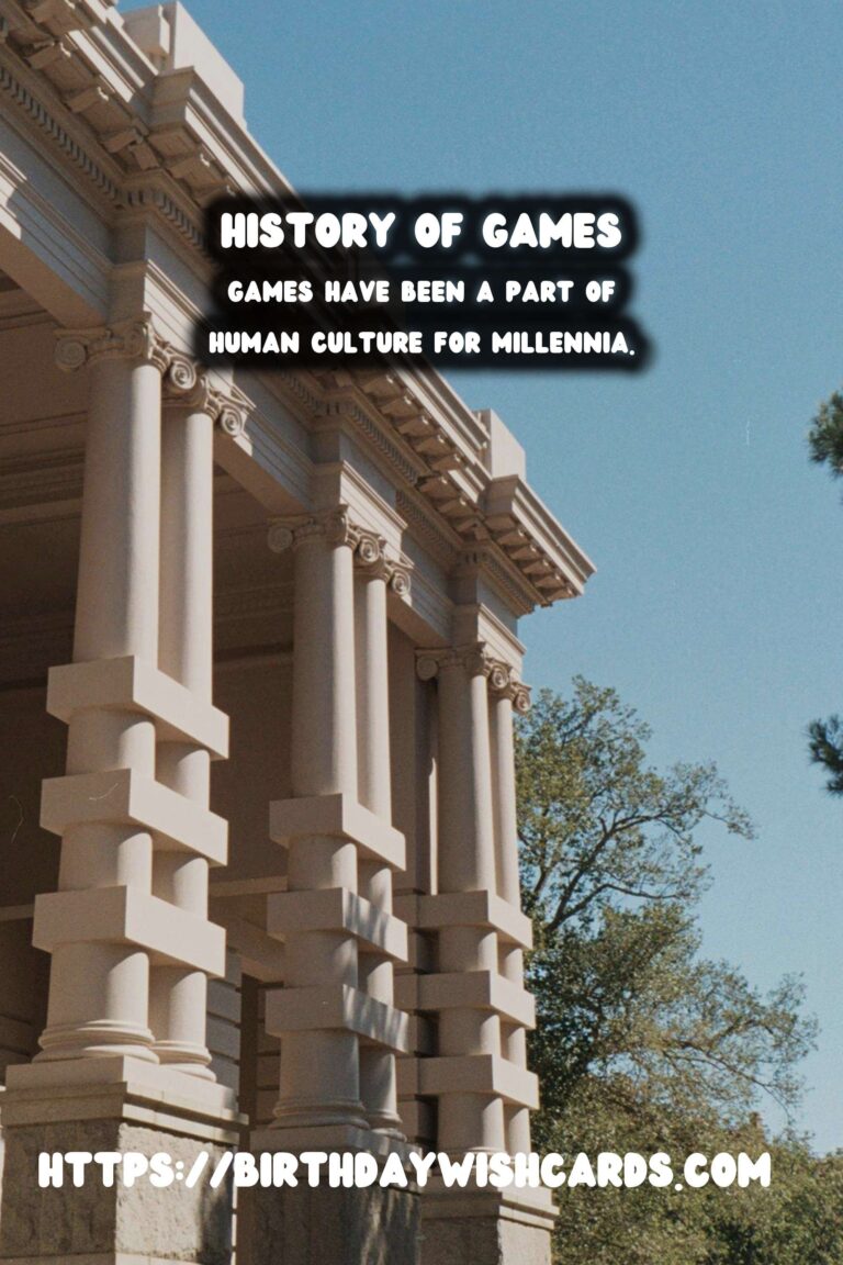 Tracing the History of Games: From Ancient Boards to Modern Video Games