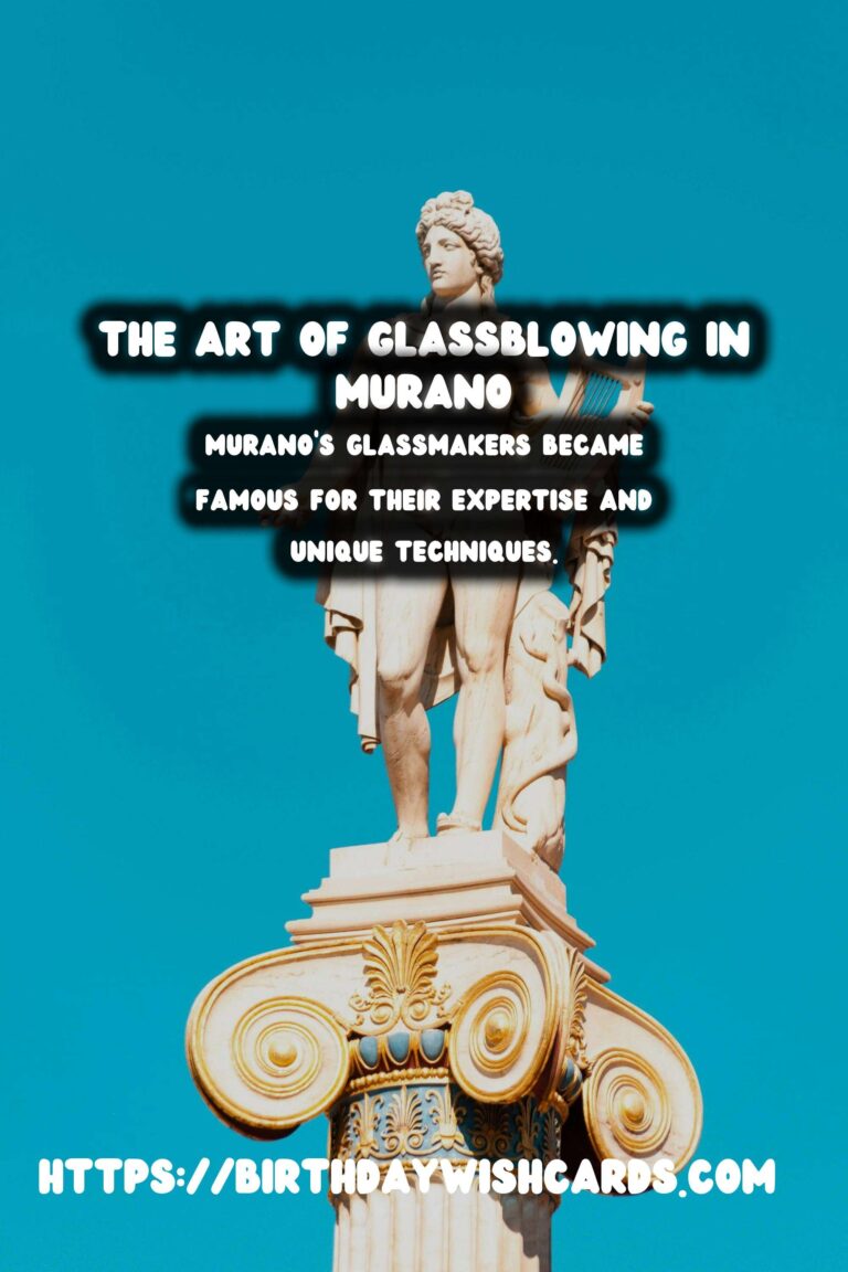 Tracing the History of Glassblowing: Murano and Beyond